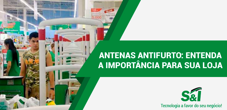 Antenas Antifurto: Entenda A Importância Para Sua Loja