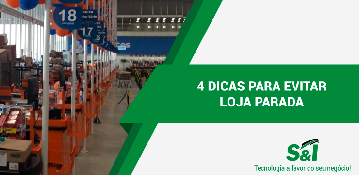 4 Dicas Para Evitar Loja Parada