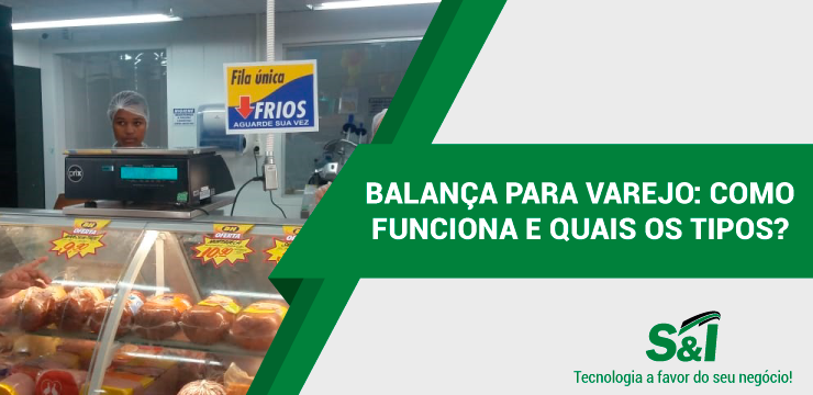 Balança Para Varejo: Como Funciona E Quais Os Tipos?