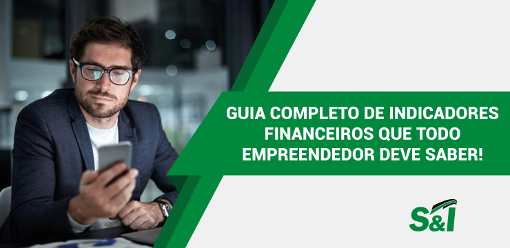 Guia Completo De Indicadores Financeiros Que Todo Empreendedor Deve Saber!