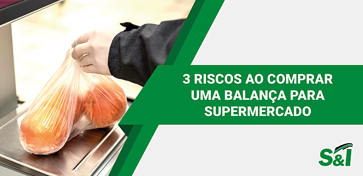 3 Riscos Ao Comprar Uma Balança Para Supermercado