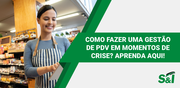 69 Como Fazer Uma Gestão De PDV Em Momentos De Crise Aprenda Aqui