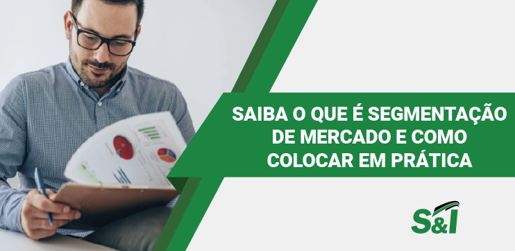 Saiba O Que é Segmentação De Mercado E Como Colocar Em Prática